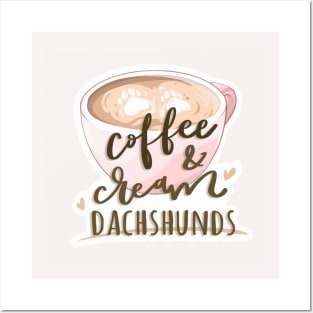Coffee and Cream Dachshunds Paw Print Cappuccino Coffee Art Posters and Art
